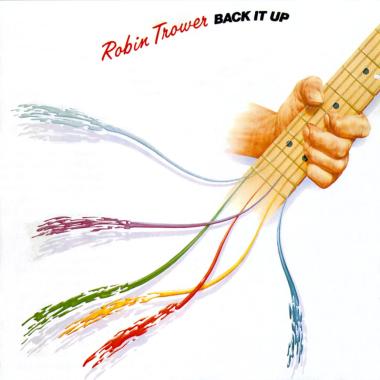 Robin Trower -  Back It Up